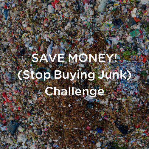 Stop Buying Junk